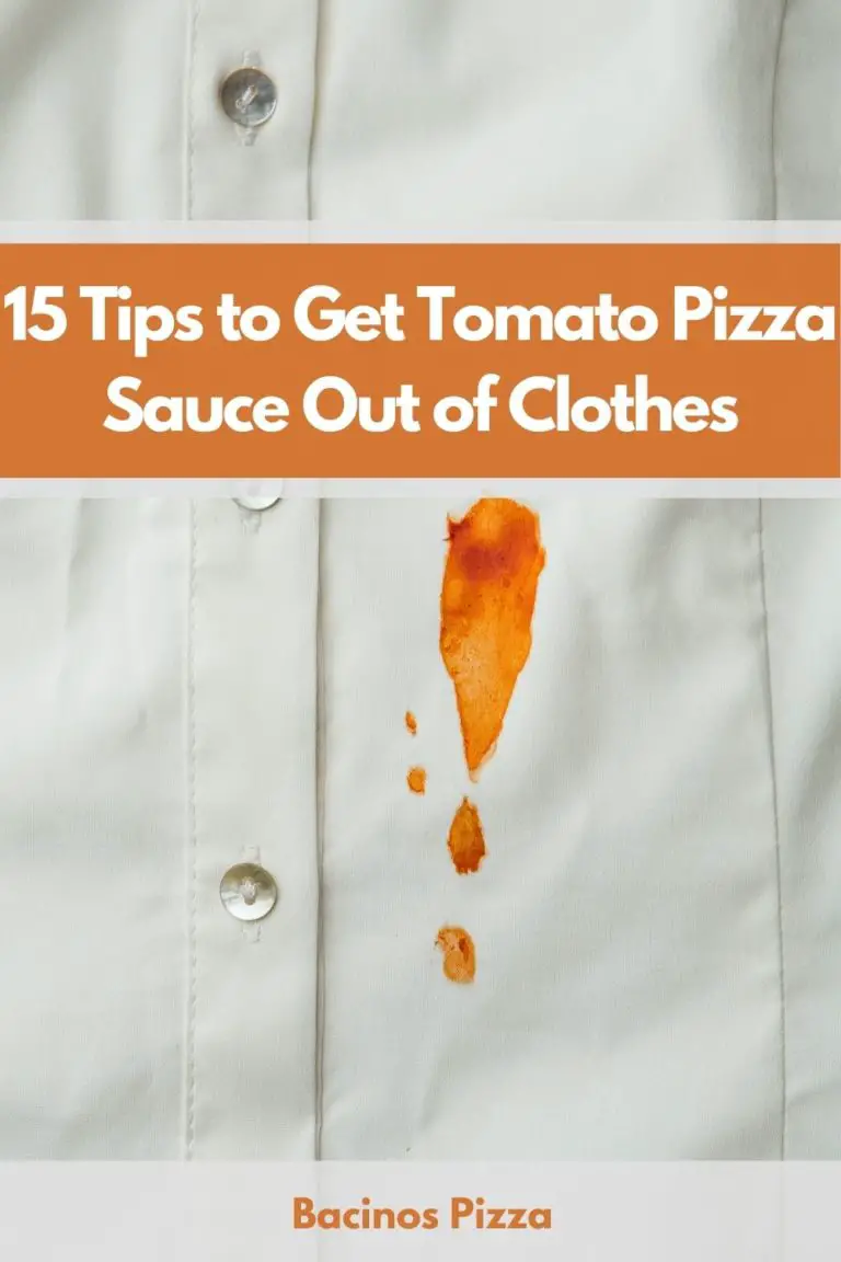 15 Tips to Get Tomato Pizza Sauce Out of Clothes