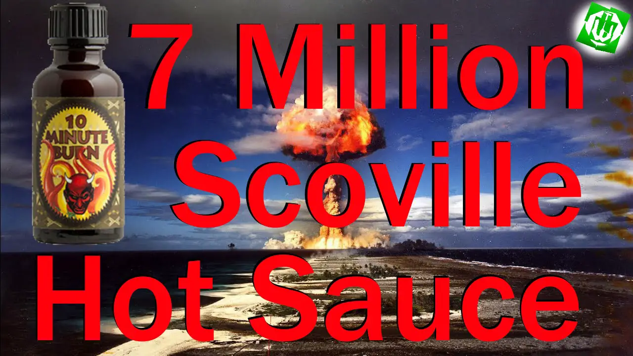7 MILLION SCOVILLE HOT SAUCE!!