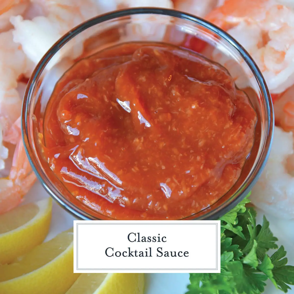 Classic Cocktail Sauce Recipe