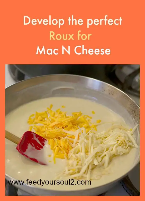 How to Make a Roux &  Cheese Sauce
