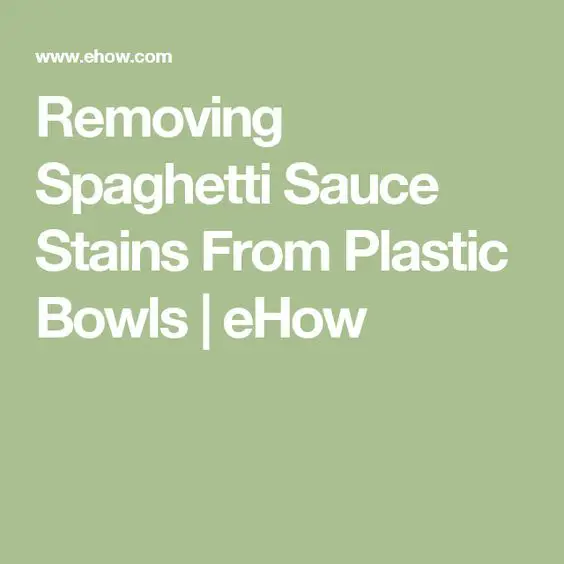 How To Remove Spaghetti Sauce Stains