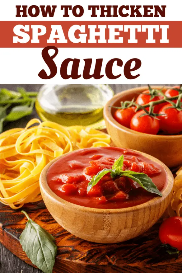 How to Thicken Spaghetti Sauce (7 Simple Ways)