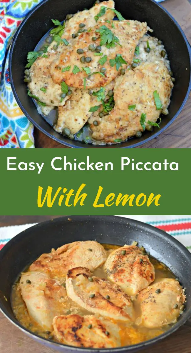 Learn how to make this delicious and easy lemon chicken piccata recipe ...