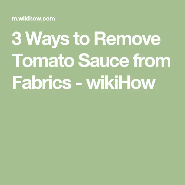 Remove Tomato Sauce from Fabrics