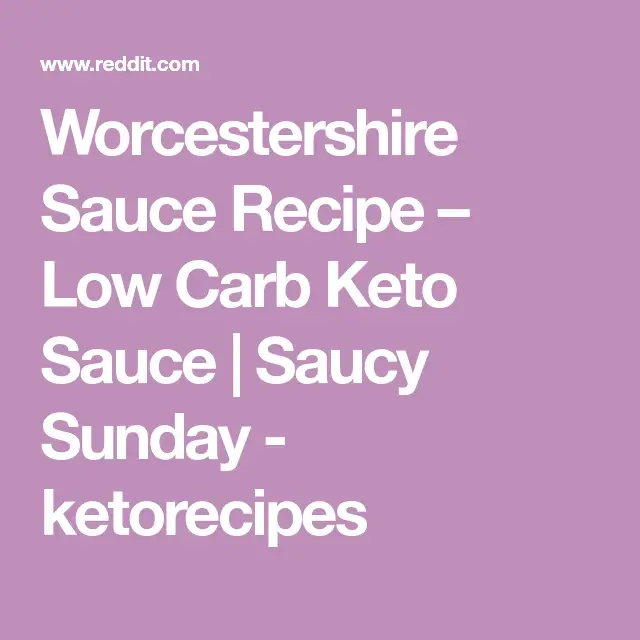 Worcestershire Sauce Recipe  Low Carb Keto Sauce